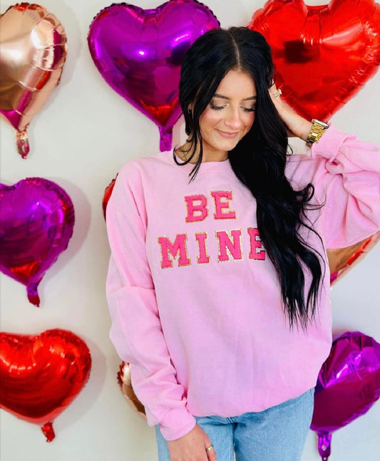 Be Mine Sweatshirt